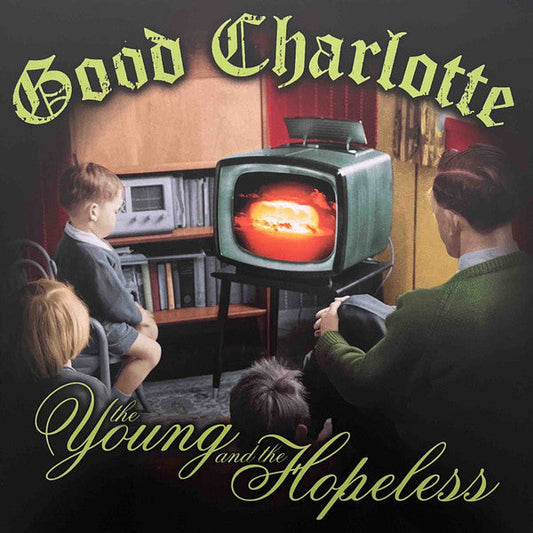 Good Charlotte / The Young And The Hopeless - LP GREEN
