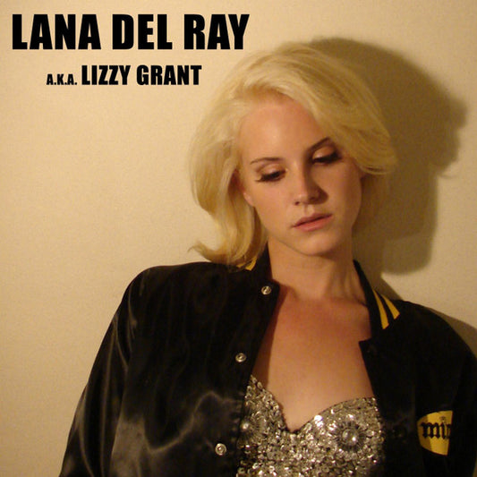 Lana Del Rey - Lizzy Grant - Unofficial release