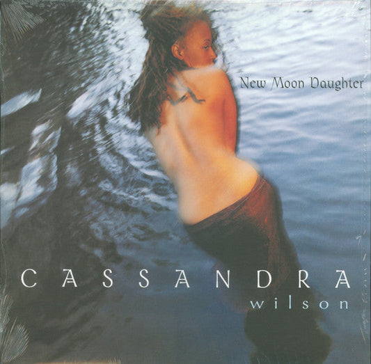 Cassandra Wilson / New Moon Daughter - 2LP